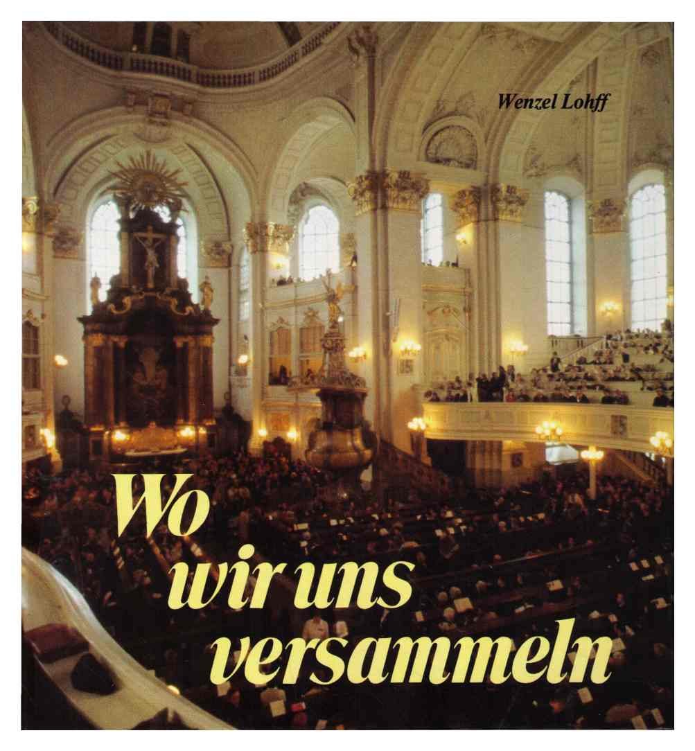 Wo wir uns versammeln. Die Kirche - ein Bilderbuch des Glaubens Books