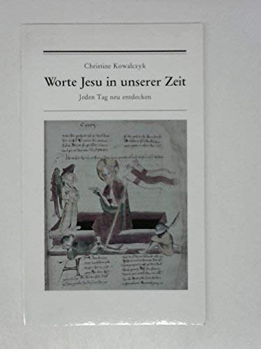 Worte Jesu in unserer Zeit. Jeden Tag neu entdecken Books