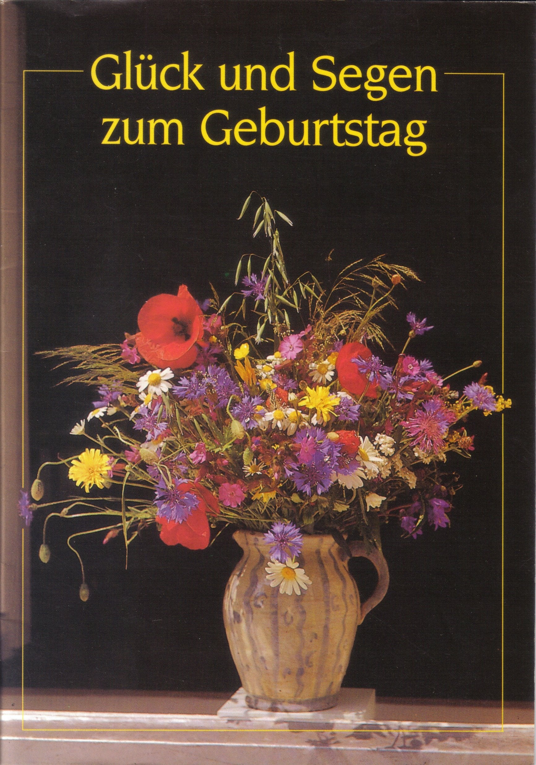 Glück und Segen zum Geburtstag Books