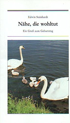 Nähe, die wohltut. Ein Gruss zum Geburtstag Books