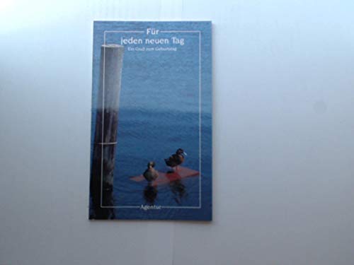 Für jeden neuen Tag. Ein Gruss zum Geburtstag Books