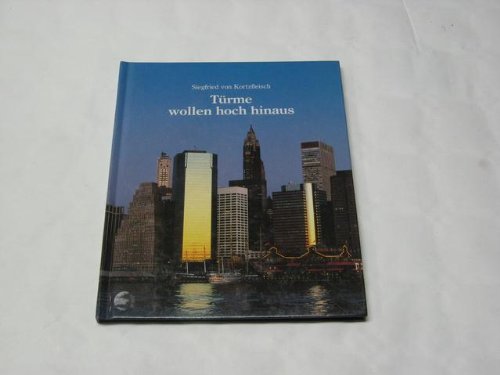 Türme wollen hoch hinaus. Symbole für Hochmut und Schutz Books