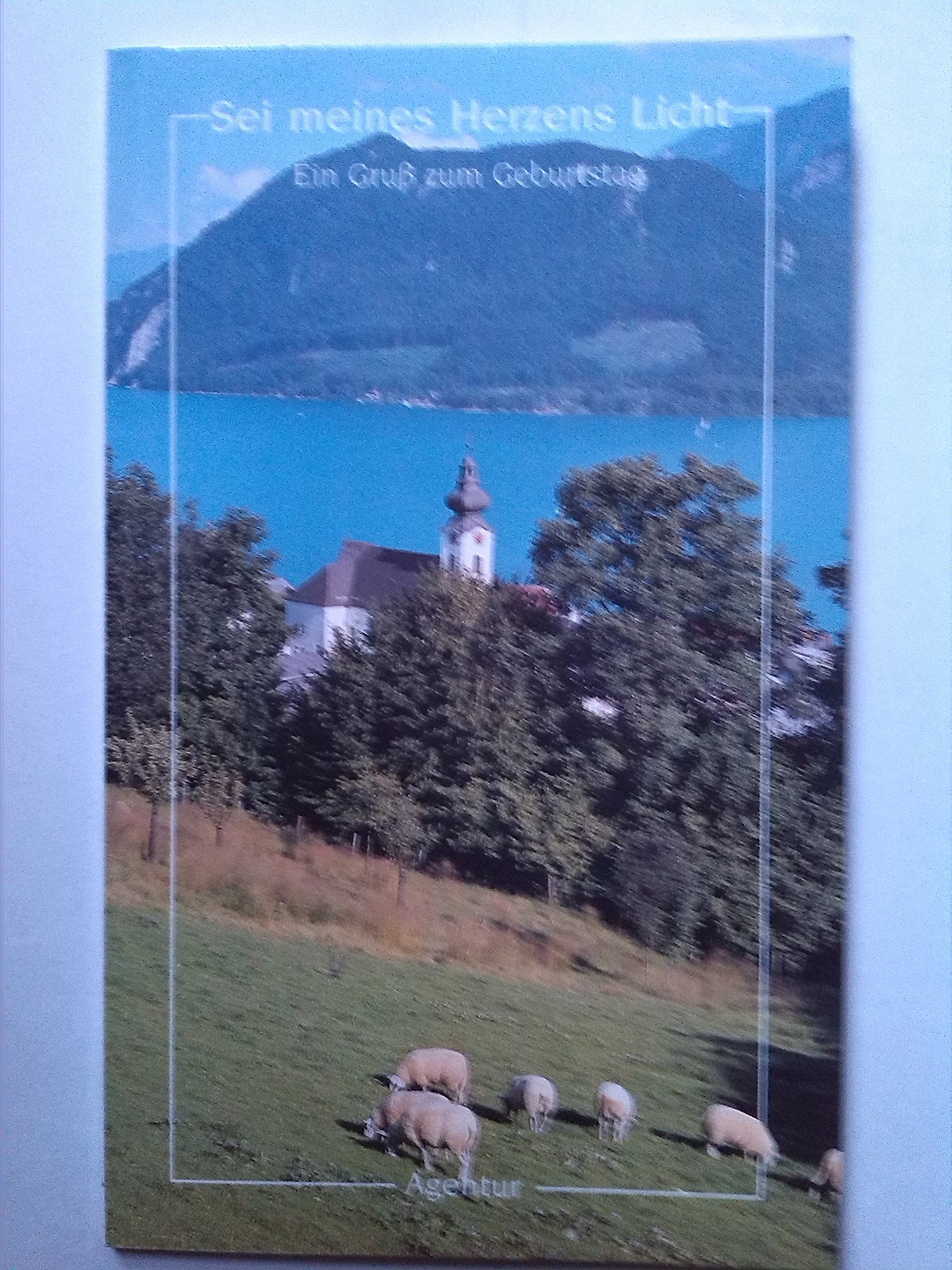 Sei meines Herzens Licht. Ein Gruss zum Geburtstag Books