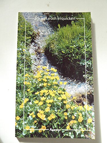 Product Image: Ich will euch erquicken. Texte zur Besinnung