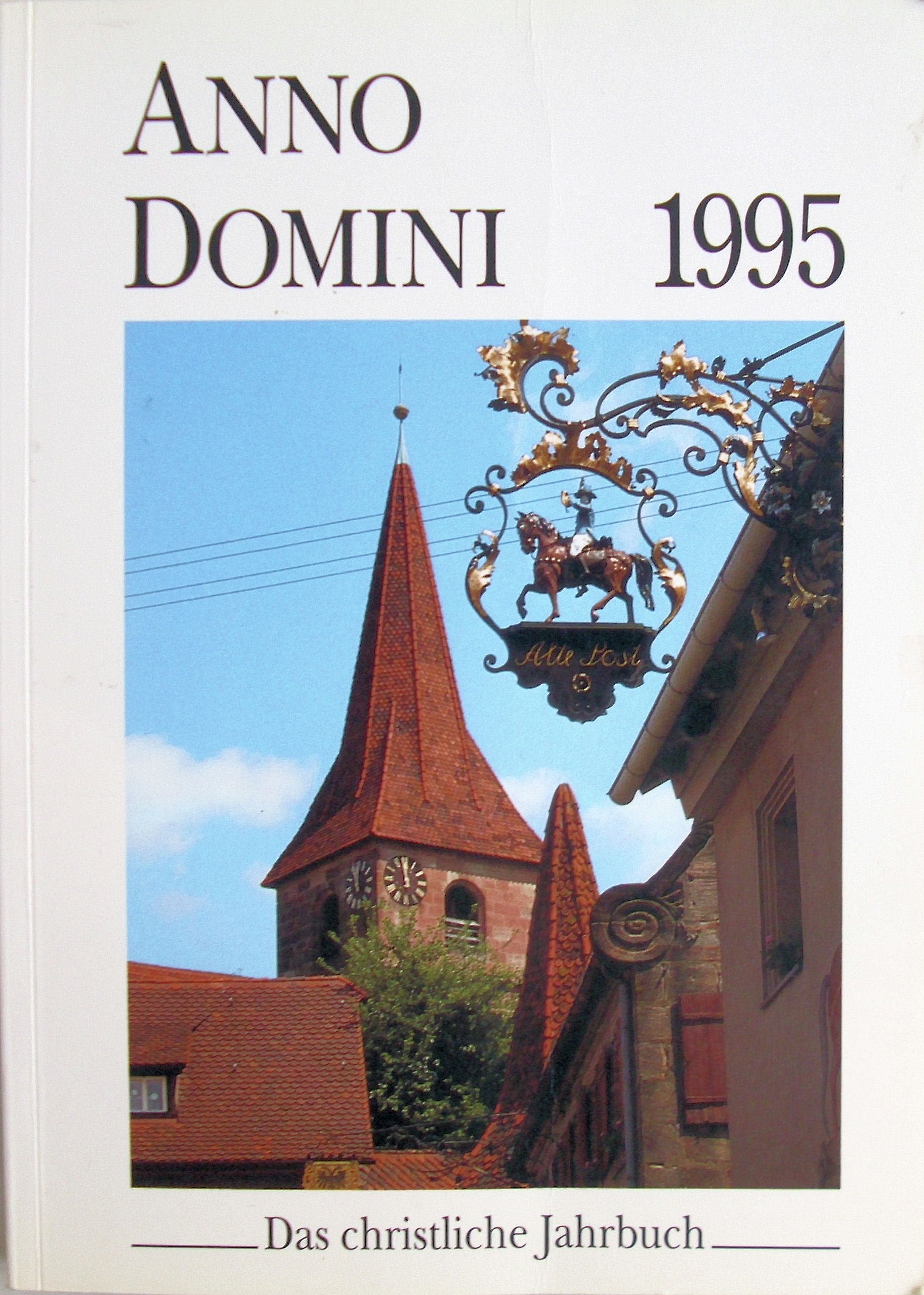 Anno Domini 1995: Das christliche Jahrbuch book