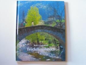 Brücken verbinden. Auf andere zugehen Religion & Esotericism