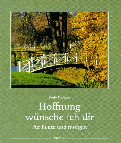 Hoffnung wünsche ich dir: Für heute und morgen Living & Furnishing
