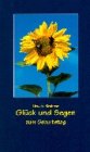 Glück und Segen zum Geburtstag Lifestyle