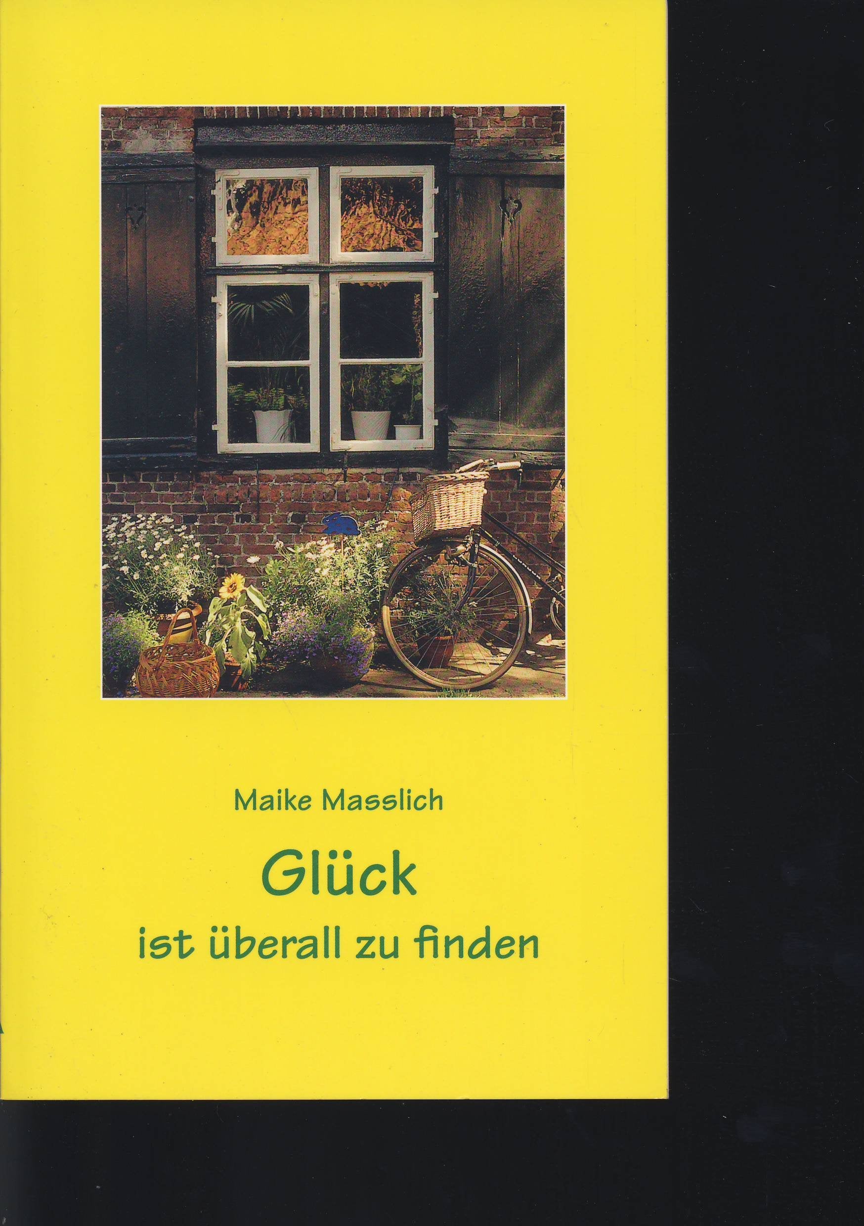 Glück ist überall zu finden Books