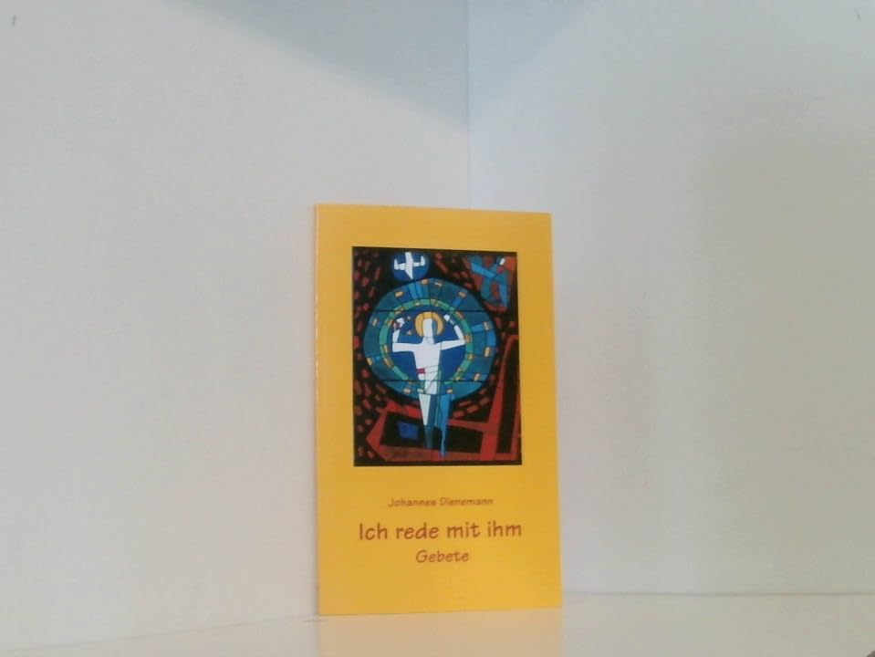 Ich rede mit ihm. Gebete für jeden Tag des Monats Religion & Esotericism