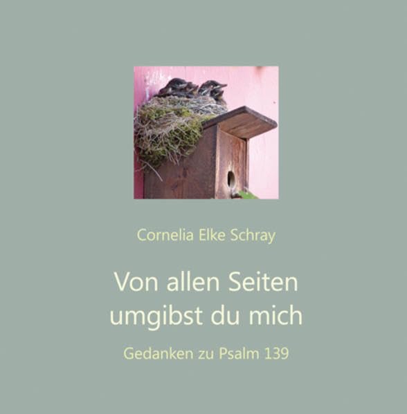 Von allen Seiten umgibst Du mich Lifestyle