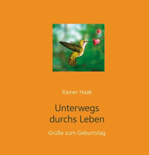 Unterwegs durchs Leben: Grüße zum Geburtstag Lifestyle