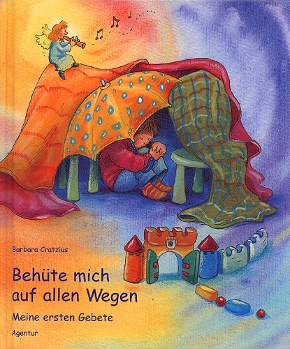 Behüte mich auf allen Wegen: Meine ersten Gebete Non-fiction