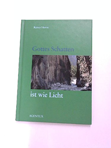 Gottes Schatten ist wie Licht. Gedanken zum Tod und zum Leben Books