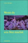 Wenn du uns Mut machst. Psalmen für jeden Tag Lifestyle