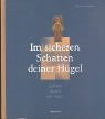 Im sicheren Schatten deiner Flügel. Auf den Spuren der Engel Books