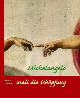 Michelangelo malt die Schöpfung Lifestyle Books