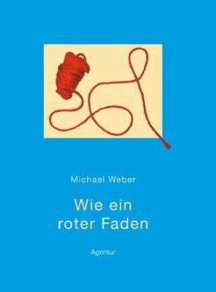Wie ein roter Faden: Segen begleitet uns im Leben Religion & Esotericism