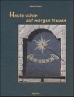 Heute schon auf morgen freuen Living & Furnishing