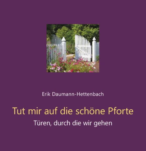 Tut mir auf die schöne Pforte Contemporary literature