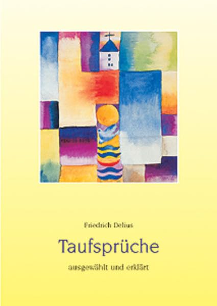 Taufsprüche ausgewählt und erklärt Religion & Esotericism