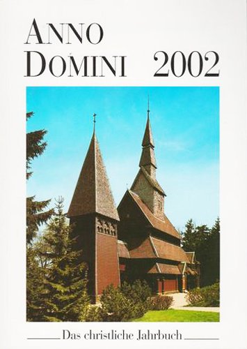 Anno Domini 2002. Das christliche Jahrbuch Calendars