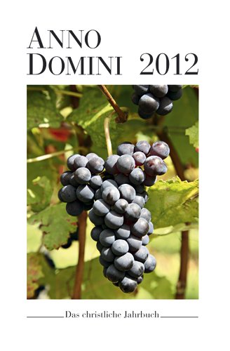 Product Image: Anno Domini 2012: Das christliche Jahrbuch