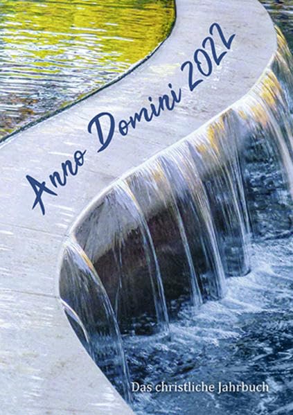 Anno Domini 2022: Das christliche Jahrbuch Religion & Esotericism