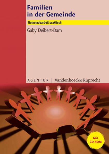 Familien in der Gemeinde: Gemeindearbeit praktisch mit beigefügter CD-ROM Religion & Esotericism