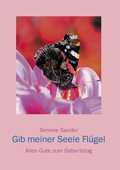 Gib meiner Seele Flügel: Alles Gute zum Geburtstag Lifestyle