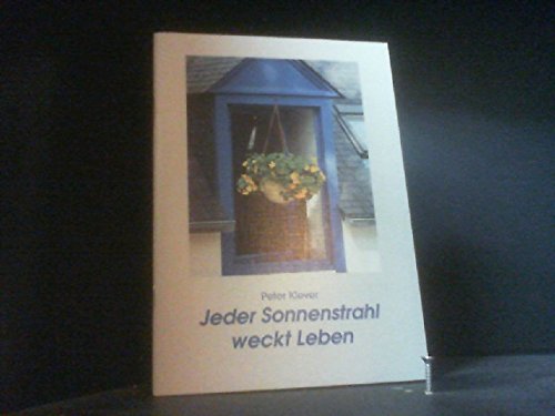 Jeder Sonnenstrahl weckt Leben (Fundus-Reihe) Books