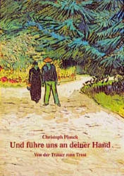 Und führe uns an deiner Hand: In Trauer begleitet (Fundus-Reihe) Death & Mourning