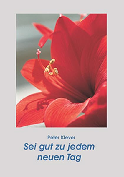 Product Image: Sei gut zu jedem neuen Tag