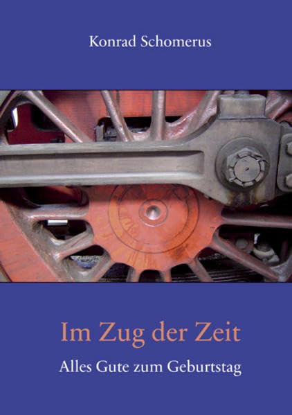 Im Zug der Zeit: Alles Gute zum Geburtstag (Fundus-Reihe) Lifestyle