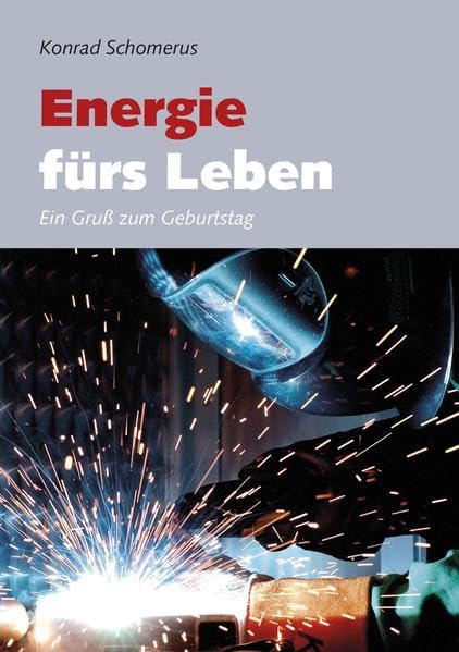 Energie fürs Leben: Betrachtungen zum Geburtstag (Fundus-Reihe) Lifestyle