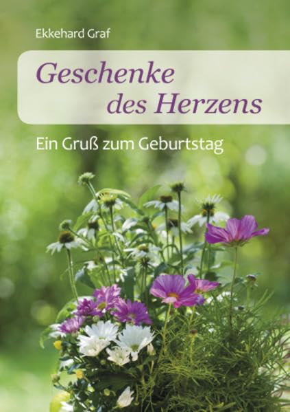 Geschenke des Herzens: Ein Gruß zum Geburtstag (Fundus-Reihe) German history