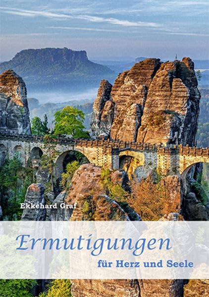 Ermutigungen für Herz und Seele (Fundus-Reihe) Religion & Esotericism