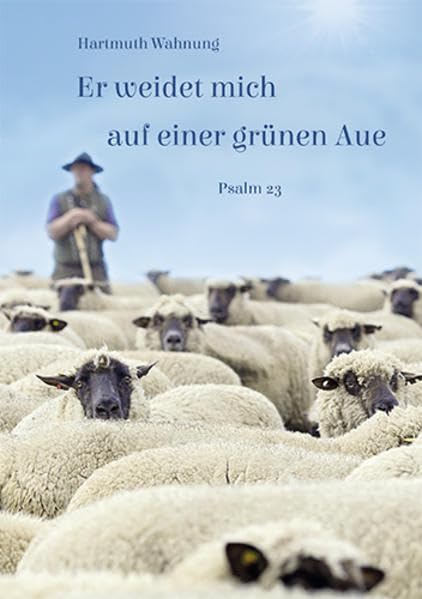 Er weidet mich auf einer grünen Aue: Psalm 23 book