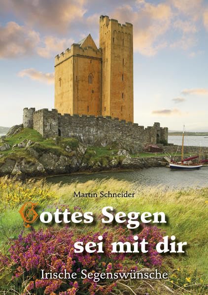 Gottes Segen sei mit dir: Irische Segenswünsche (LebensWelten) Film, Art & Culture