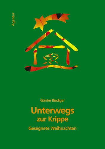 Unterwegs zur Krippe: Gesegnete Weihnachten Lifestyle