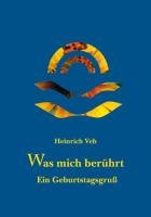Was mich berührt: Ein Geburtstagsgruß Lifestyle