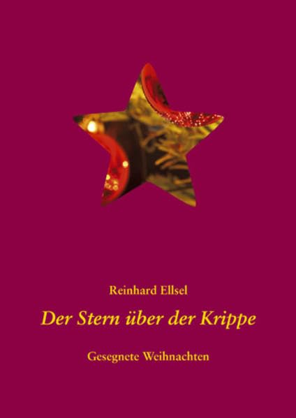 Der Stern über der Krippe: Gesegenete Weihnachten Lifestyle