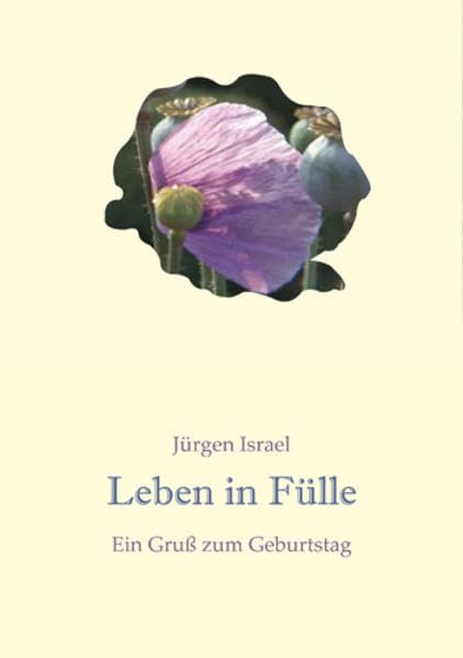 Leben in Fülle: Ein Gruß zum Geburtstag Lifestyle