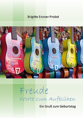Freude. Worte zum Aufblühen: Ein Gruß zum Geburtstag book