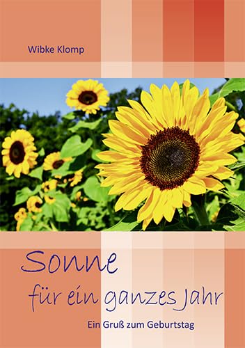 Sonne für ein ganzes Jahr: Ein Gruß zum Geburtstag (LebensWelten) Lifestyle