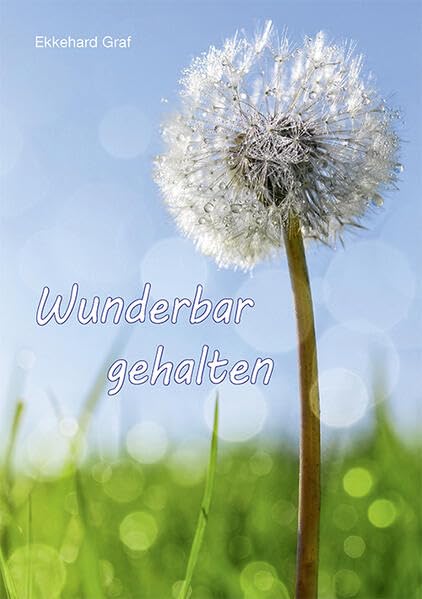 Wunderbar gehalten (LebensWelten) Lifestyle