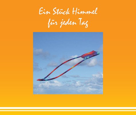 Ein Stück Himmel für jeden Tag Lifestyle