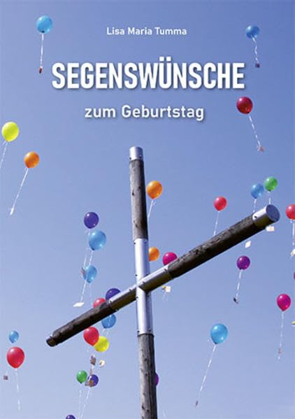 Segenswünsche zum Geburtstag (Fundus-Reihe) Religion & Esotericism