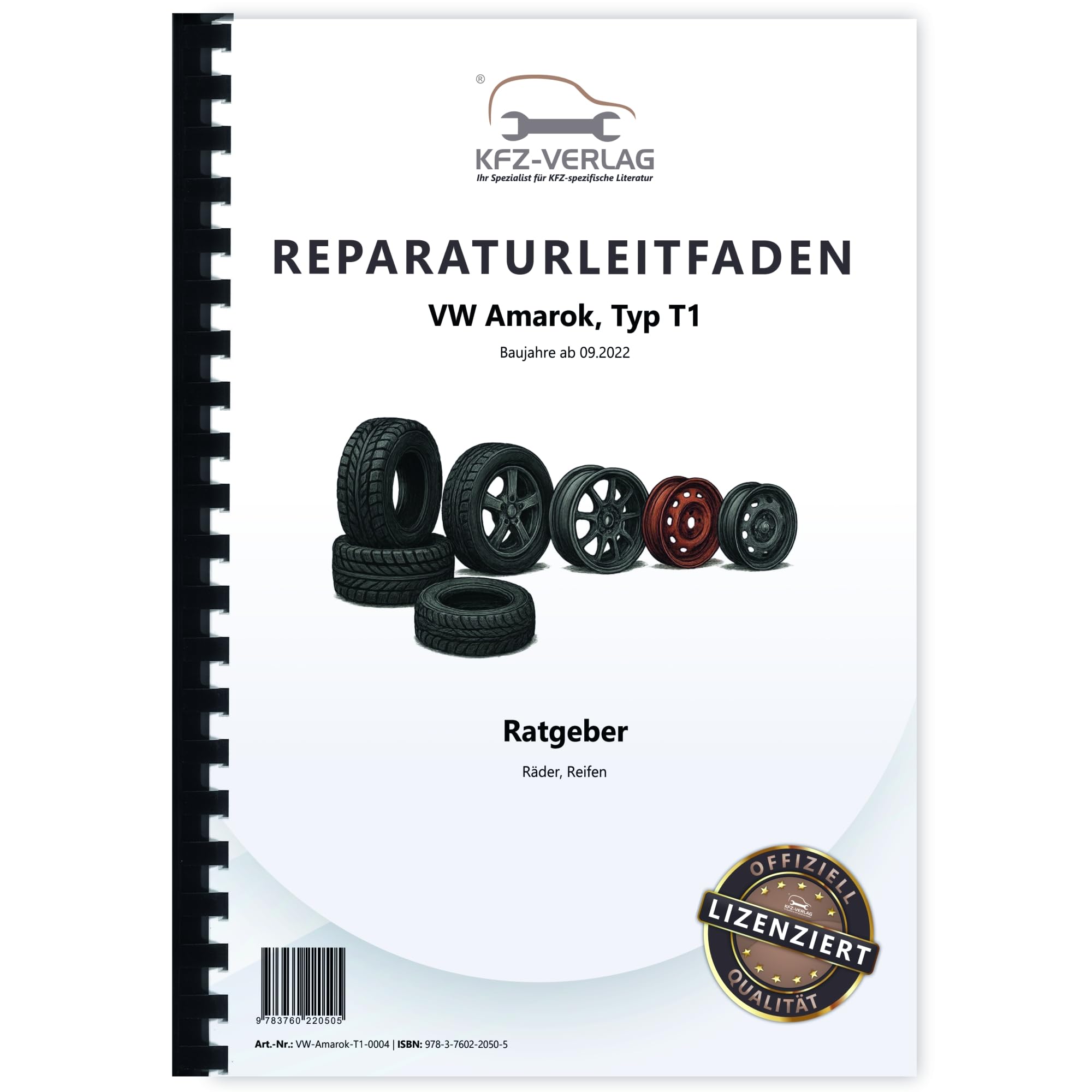VW Amarok Typ T1 ab 2022 Ratgeber Räder und Reifen Reparaturanleitung Buch Werkstatthandbuch Reparaturhandbuch Reparaturleitfaden Business & Technology