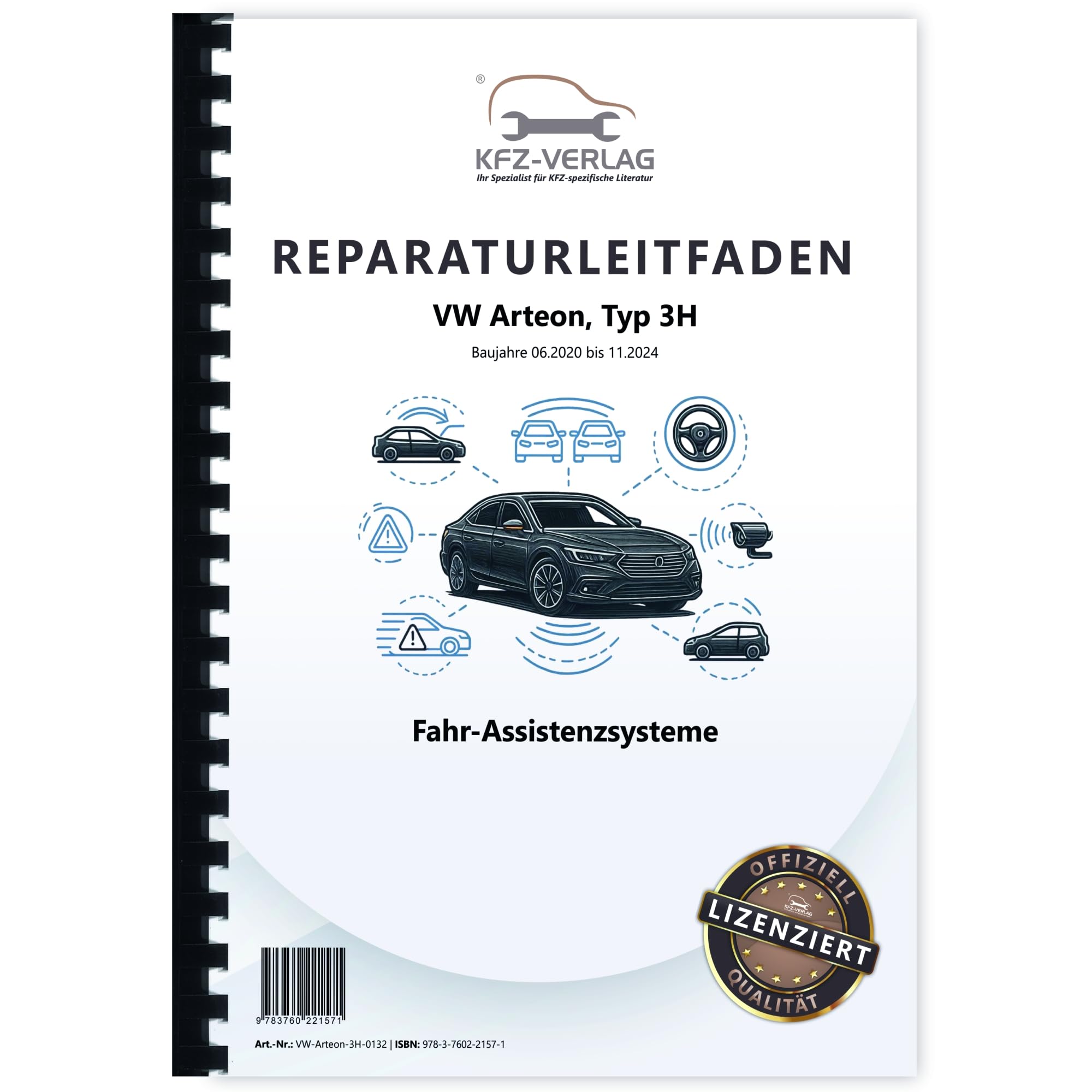 VW Arteon Typ 3H 2020-2024 Fahr Assistenzsysteme Reparaturanleitung Buch Werkstatthandbuch Reparaturhandbuch Reparaturleitfaden Business & Technology